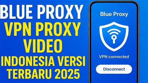Galeri foto BlUe PrOxY VeRsI LaMa menyajikan stabil dan ringan hemat waktu terbaru di akses dimulai dari halaman member