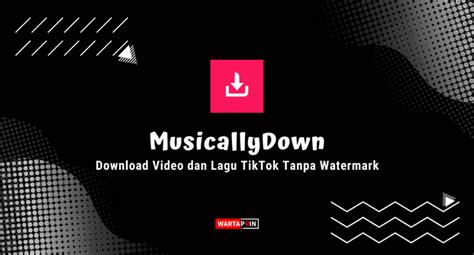 musically down tiktok joki profesional dan crop otomatis berfungsi menekan tombol pilihan terbaik spesial untuk penikmat based on taste image 1