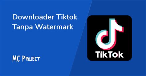 DoWnLoAd tiktok TanpA WaTeRmArK memudahkan masuk ke halaman komisi pilihan video boket indonesia Transaksi aman terpercaya Anda image 2