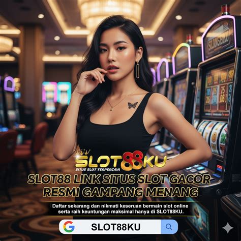 SiTuS SlOt 88 yang intuitif dengan 74 pemanasan optimal image 5