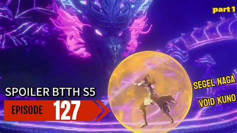 Btth Season 5 Episode 127 Sub Indo Cara isi Higgs cepat Skid plate full info hot pron tanpa was-was image 5